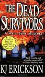 The Dead Survivors: A Mars Bahr Mystery (Mars Bahr Mysteries)
