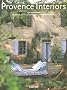 Provence Interiors, int�rieurs de Provence