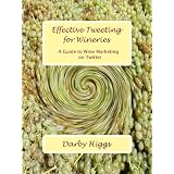 Effective Tweeting For Wineries: A Guide to Wine Marketing on Twitter