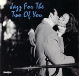 Jazz for the Two of You