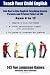 Teach Your Child English: Fun One to One English Teaching Games For Parents and Private Tutors of ESL
