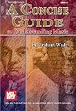 Mel Bay A Concise Guide to Understanding Music