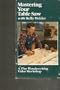 Mastering Your Table Saw [VHS]
