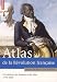 Atlas de la Révolution française : Circulations des hommes et des idées, 1770-1804