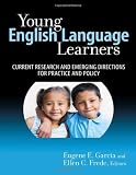 Young English Language Learners: Current Research and Emerging Directions for Practice and Policy (Early Childhood Education)