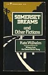 Somerset Dreams and Other Fictions