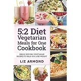 52 diet vegetarian meals for one cookbook single serving vegetarian recipes to help you lose weight