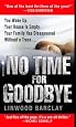 No Time for Goodbye