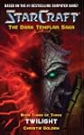 StarCraft: Dark Templar--Twilight