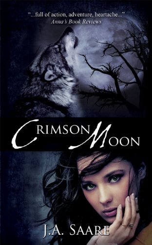 Crimson Moon (Crimson Trilogy) by J.A. Saare Crimson Moon (Crimson Trilogy) by J.A. Saare