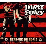 Revue Dirty Fonzy  / Here We Go Again