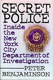 Secret Police Inside The New York City Department Of Investigation