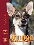 Acu-Dog a Guide to Canine Acupressure