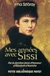 Mes ann�es avec Sissi
