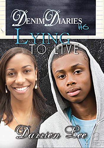 Denim Diaries 6: Lying to Live
