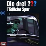 Die drei Fragezeichen - Folge 89: T&ouml;dliche Spur