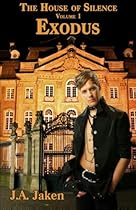 House of Silence - Volume 1: Exodus