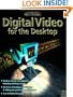 Digital Video for the Desktop