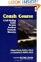 Crash Course: A Self-Healing Guide to Auto Accident Trauma and Recovery