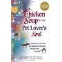 Chicken Soup for the Pet Lover's Soul: Stories Abo&hellip by Jack Canfield