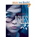 Ashes, Band 1: Brennendes Herz