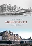 Aberystwyth through time