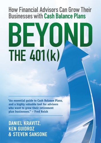 Beyond the 401k: How Financial Advisors Can Grow Their Businesses With Cash Balance Plans