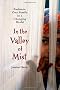 In the Valley of Mist: Kashmir: One Family in a Changing World