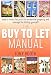The Buy to Let Manual: How to Invest for Profit in Residential Property and Manage the Letting Yourself