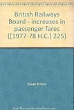 British Railways Board - increases in passenger fares ...