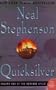 Quicksilver: Volume One of the Baroque Cycle