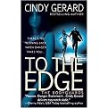 To The Edge (The Bodyguard Series) (Paperback)