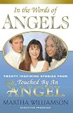  : In the Words of Angels: Twenty Inspiring Stories from Touched By An Angel