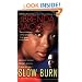Slow Burn: A Madaris Novel (A Madaris Family Novel)