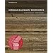 Hermann Kaufmann WOOD WORKS: �korationale Baukunst - architecture durable