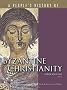 Byzantine Christianity (People's History of Christianity)