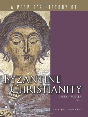 Byzantine Christianity (People's History of Christianity)