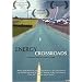 Energy Crossroads: A burning need to change course