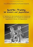 Konflikt - Training Mit Kindern Und Jugendlichen