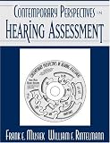 Contemporary Perspectives in Hearing Assessment