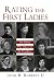 Rating The First Ladies: The Women Who Influenced the Presidency