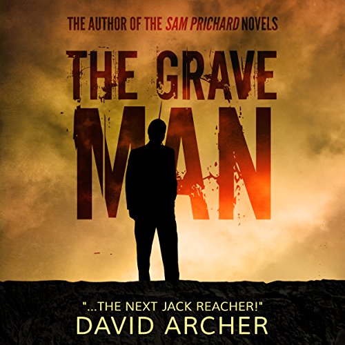 The Grave Man: A Sam Prichard Mystery Thriller