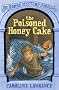 The Poisoned Honey Cake: Roman Mysteries Scrolls 2 (THE ROMAN MYSTERY SCROLLS)
