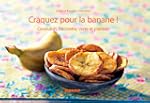 Craquez pour la banane !