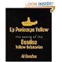 Up Periscope Yellow: The Making of the Beatles' Yellow Submarine
