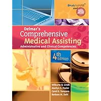 Delmar's Comprehensive Medical Assisting: Administrative and Clinical Competencies