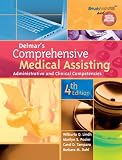 Delmar’s Comprehensive Medical Assisting: Administrative and Clinical Competencies