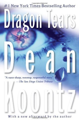 Dragon Tears by Koontz, Dean (2006) Mass Market Paperback
