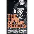 Time of the Rebels (Youth Resistance Movements and 21st Century Revolutions) (Illustrated) (Paperback)