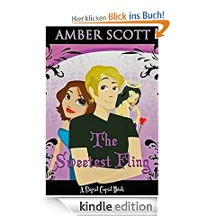 The Sweetest Fling (A Stupid Cupid Book)